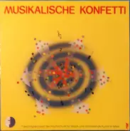 J. Strauss / Paganini / Debussy a.o. - Musikalische Konfetti - Faschingskonzert Der Hochschule Für Musik Und Darstellende Kunst In Wien