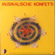 J. Strauss / Paganini / Debussy a.o. - Musikalische Konfetti - Faschingskonzert Der Hochschule Für Musik Und Darstellende Kunst In Wien