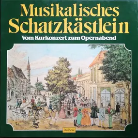 Wolfgang Amadeus Mozart - Musikalisches Schatzkästlein Vom Kurkonzert Zum Opernabend