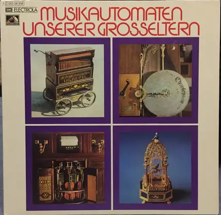 Verdi, Sousa, etc - Musikautomaten Unserer Grosseltern / Musical Automata Of Grandmama's Day