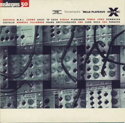 Geeez 'N' Gosh / Luomo / Pluramon a.o. - Musikexpress 50 - Force Inc. Music Works