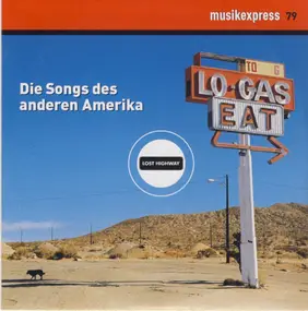 Ryan Adams - Musikexpress 79 - Lost Highway - Die Songs Des Anderen Amerika