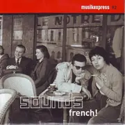 CD - Home / Coralie Clément / Jérémie Kisling a.o. - Musikexpress 92 - Sounds French!