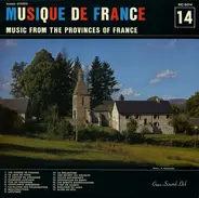 André Dauchy, Louis Camblor a. o. - Musique De France : Music From The Provinces Of France