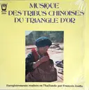 LP - Various - Musique Des Tribus Chinoises Du Triangle D'Or