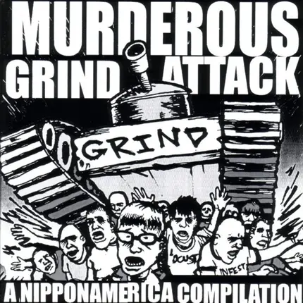 Vulgar Pigeons, Insane'n The Brain, Bathtub Shitter - Murderous Grind Attack