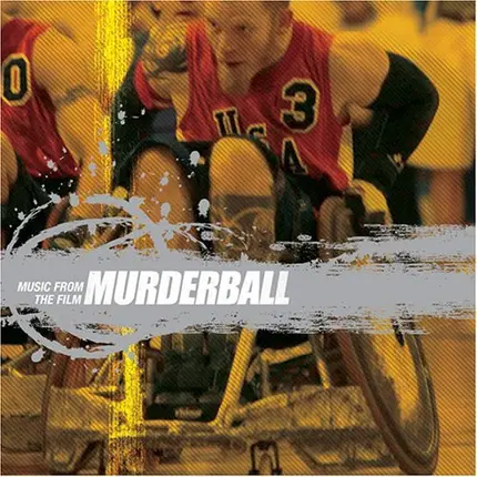 The Moldy Peaches, Ween, The Whiles a.o. - Murderball (Music From The Film)