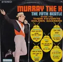 LP - Various - Murray The K The Fifth Beatle Gives You Their Favorite Golden Gassers