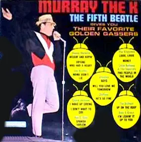Various Artists - Murray The K The Fifth Beatle Gives You Their Favorite Golden Gassers