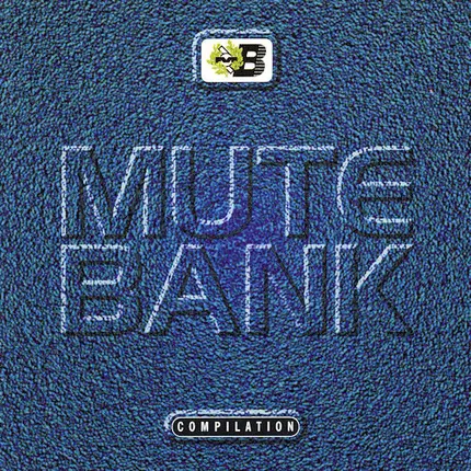 Various - Mute Bank Compilation