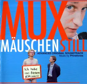 Soundtrack - Muxmäuschenstill (Advanced Original Soundtrack)