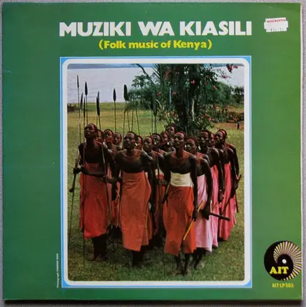 Muziki Wa Kiasil - Muziki Wa Kiasili ( Folk Music Of Kenya)