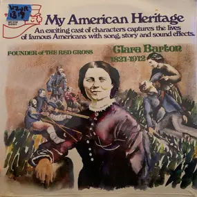 Various Artists - My American Heritage: Clara Burton