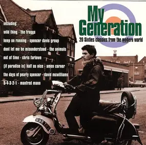 The Spencer Davis Group - My Generation - 20 Sixties Classics From The Modern World
