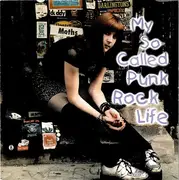 CD - Darlington, Nobodys, Buck - My So Called Punk Rock Life