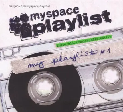 Kings Of Leon, Incubus, a.o. - Myspace Playlist #1