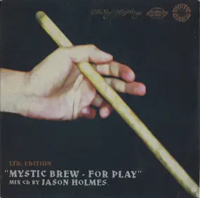 Various Artists - Mystic Brew - For Play