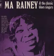 Ma Rainey / Mamie Smith / Clara Smith a.o - Ma Rainey & The Classic Blues Singers
