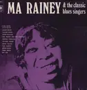 LP - Ma Rainey / Mamie Smith / Clara Smith a.o - Ma Rainey & The Classic Blues Singers - Mono