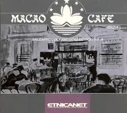 CD - Etnica, F. Baltimore* & S. Mendoza, Lenny Ibizarre - Macao Cafe - Balearic Lounge Collection Vol. 2 - Digipack