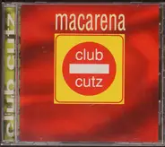 Los Del Rio, Scatman John, Lisa Nilsson a.o. - Macarena Club Cutz