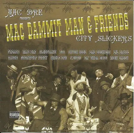 Various - Mac Dre Presents Mac Dammit Man & Friends - City Slickers