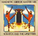 LP - Upsetters, Errol walker, Leo Graham - Magnetic Mirror Master Mix - Scratch And The Upsetters
