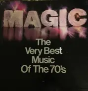 Glen Campbell, Tanya Tucker, Johnny Nash, Vikki Carr - Magic - The Very Best Music Of The 70's