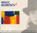 CD - Norah Jones, E.S.T. Esbjörn Svensson Trio, a.o. - Magic Moments ² - The Ultimate ACT World Jazz Anthology Vol. VII - Digipak