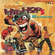 Various - Magic Hip Hop 5 (38 Ill Kickin Cuts)