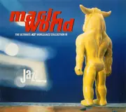 CD - Marlui Miranda, Bernard Purdie, Bugge Wesseltoft - Magic World (The Ultimate ACT World Jazz Collection III) - DIGIPAK