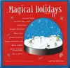 CD - Celine Dion, Vanessa Williams, Gloria Estefan a.o. - Magical Holidays: Volume II
