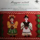 LP - Anna Utry / Karoly Solti / Sari Vörös a.o. - Magyar Nóták - Hungarian Songs