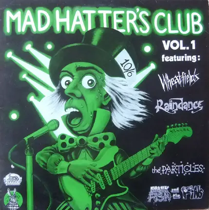 Raindance, Wheatfields a.o. - Mad Hatter's Club Vol. 1