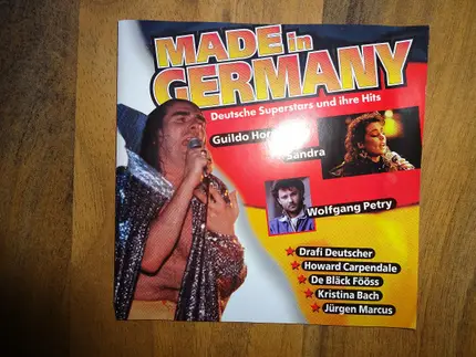 Guildo Horn, Sandra, Wolfgang Petry - Made In Germany - Deutsche Superstars Und Ihre Hits