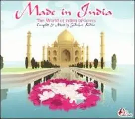 Nitin Sawhney - Made In India - The World Of Indian Grooves