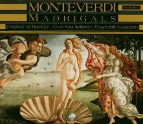 Claudio Monteverdi - Madrigals