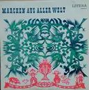 LP - Hans-Joachim Geisthardt / Ingeborg Medschinsky a.o. - Märchen Aus Aller Welt