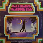 Make-Believe Ballroom Time Music Of The 20's - Make-Believe Ballroom Time Music Of The 20's