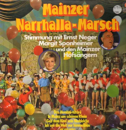 Ernst Neger, Die Mainzer Hofsänger, Orchester Lothar Nakat a.o. - Mainzer Narrhalla-Marsch