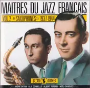 Andre Ekyan - Maitres Du Jazz Français - Vol. 2 'Saxophones' 1937-1944
