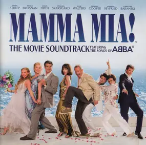Meryl Streep - Mamma Mia! (The Movie Soundtrack Featuring The Songs Of ABBA)