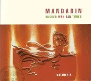 CD - Yonderboi / Anjali / J-Walk a.o. - Mandarin - Wicked Wan Tan Tunes (Volume 2) - Digipak