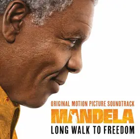 Soundtrack - Mandela: Long Walk To Freedom (Original Motion Picture Soundtrack)