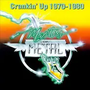 Deep Purple, Alice Cooper, Uriah Heep, Mountain & others - Masters Of Metal: Crankin' Up 1970-1980