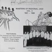 Boots / Leon Rene / William Purple a.o. - Masters Of Regional Jazz Vol. 3: 1931-1938