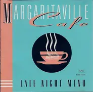 The Survivors, Rockerfellas, Jimmy Buffet a.o. - Margaritaville Cafe Late Night Menu