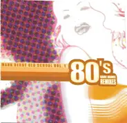 Cameo, Kool and The Gang, Duran Duran - Mark Berry Old School Vol. 1 - 80's Rare Dance Remixes