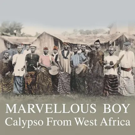 Famous Scrubbs, Bobby Benson And His Combo, a.o. - Marvellous Boy