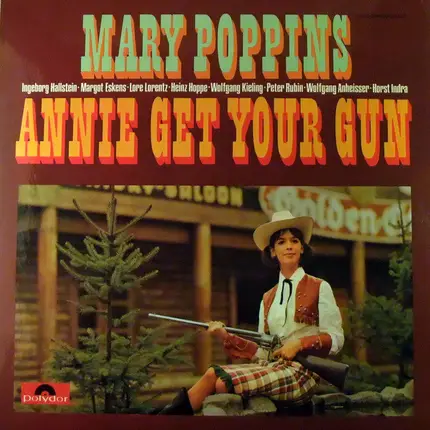 Lore Lorentz a.o. - Mary Poppins / Annie Get Your Gun